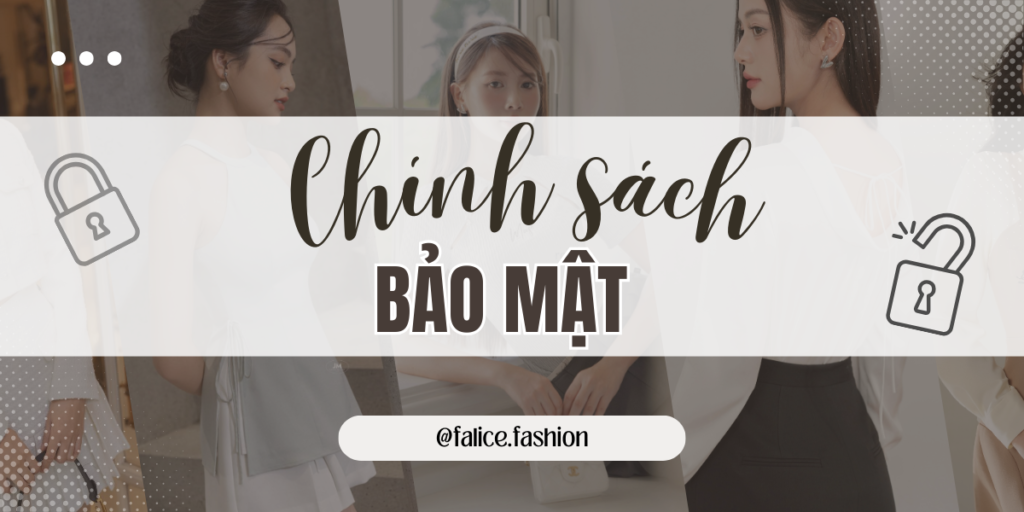 Chính sách Bảo mật FALICE