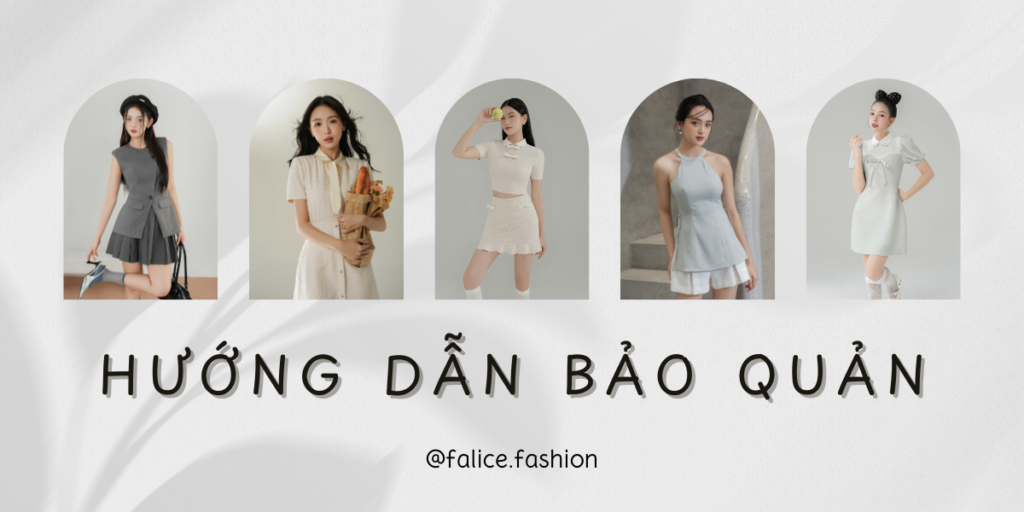 Hướng dẫn Bảo quản tại FALICE