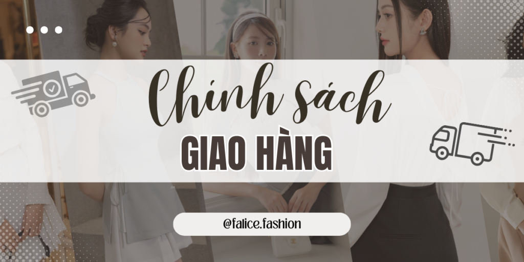 Chính sách Giao hàng tại FALICE