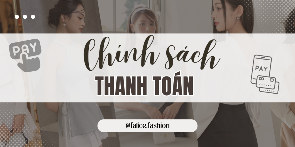 Chính sách Thanh toán tại FALICE